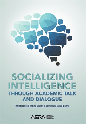 Socializing Intelligence Through Academic Talk 