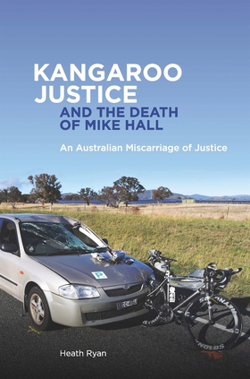 Kangaroo Justice and the Death of Mike Hall (e-