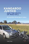 Kangaroo Justice and the Death of Mike Hall