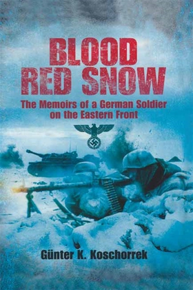 Blood Red Snow (e-bok) av Gunter Koschorrek