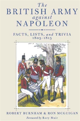 The British Army Against Napoleon (e-bok) av Ro