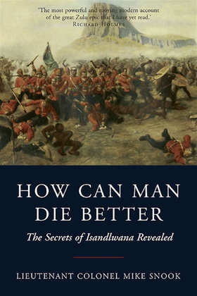 How Can Man Die Better (e-bok) av Mike Snook