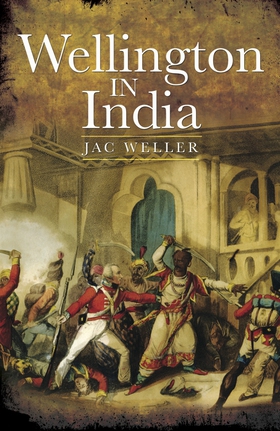 Wellington in India (e-bok) av Jac Weller