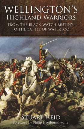 Wellington’s Highland Warriors (e-bok) av Stuar