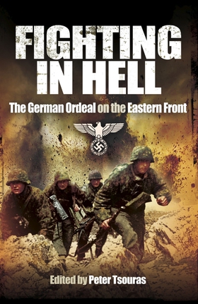 Fighting in Hell (e-bok) av Peter Tsouras