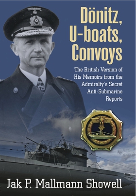 Donitz, U-Boats, Convoys (e-bok) av Jak P Mallm