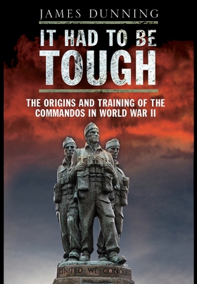 It Had to be Tough (e-bok) av James Dunning