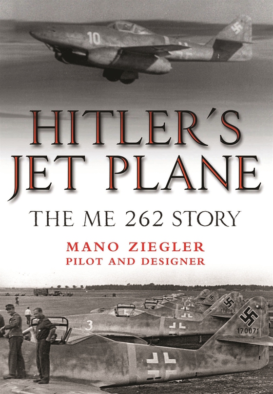 Hitler’s Jet Plane