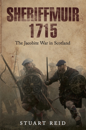 Sheriffmuir 1715 (e-bok) av Stuart Reid