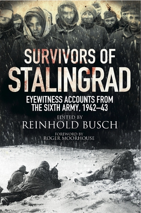 Survivors of Stalingrad (e-bok) av Reinhold Bus