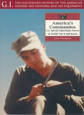 America's Commandos (e-bok) av Leroy Thompson