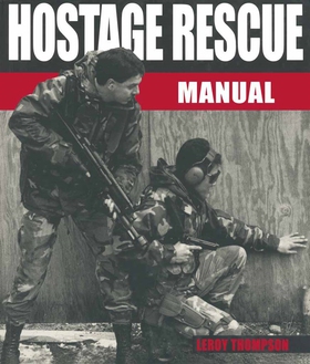 Hostage Rescue Manual (e-bok) av Leroy Thompson