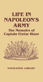 Life In Napoleon's Army