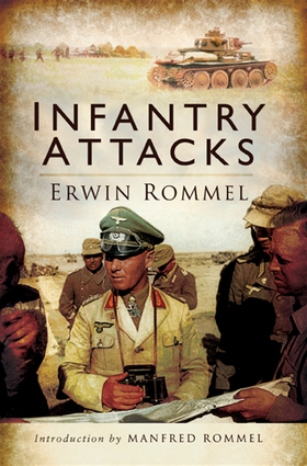 Infantry Attacks (e-bok) av Erwin Rommel