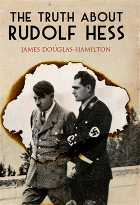 The Truth About Rudolf Hess (e-bok) av James Do