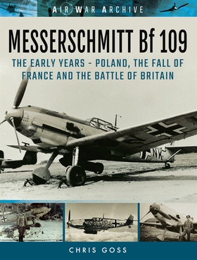 Messerschmitt Bf 109 (e-bok) av Chris Goss