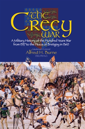 The Crecy War (e-bok) av Alfred H. Burne