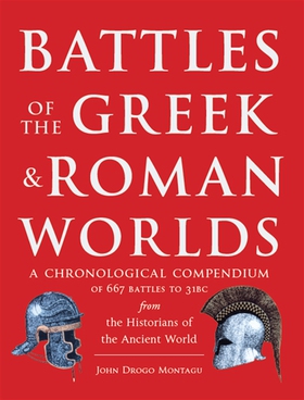 Battles of the Greek and Roman Worlds (e-bok) a