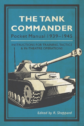 The Tank Commander Pocket Manual (e-bok) av 