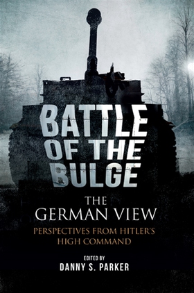 The Battle of the Bulge: The German View (e-bok