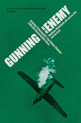 Gunning for the Enemy (e-bok) av Wallace McInto