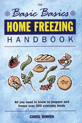 Home Freezing Handbook (e-bok) av Carol Bowen