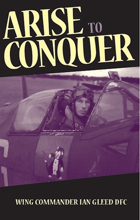 Arise to Conquer (e-bok) av Ian Gleed