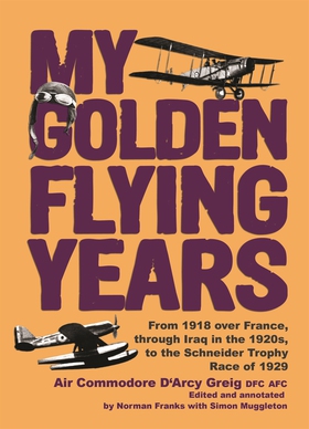 My Golden Flying Years (e-bok) av Norman Franks