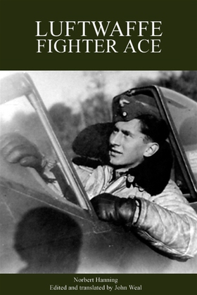 Luftwaffe Fighter Ace (e-bok) av Norbert Hannig