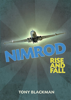 Nimrod Rise and Fall (e-bok) av Tony Blackman