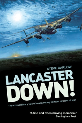 Lancaster Down! (e-bok) av Steve Darlow