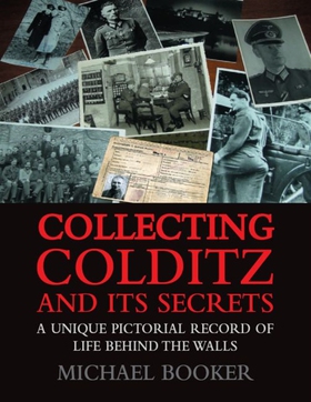 Collecting Colditz and Its Secrets (e-bok) av M