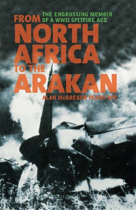 From North Africa to the Arakan (e-bok) av Alan