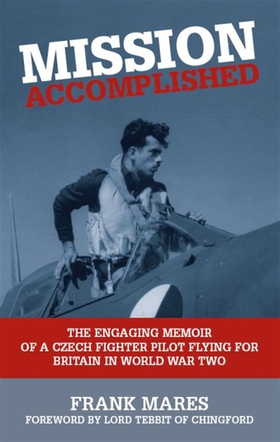 Mission Accomplished (e-bok) av Frank Mares