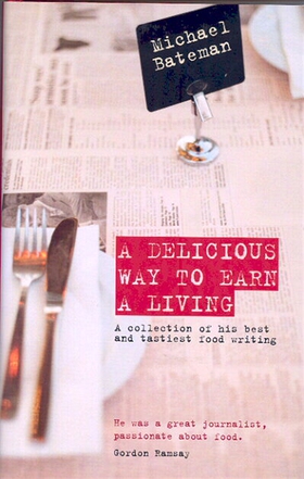 Delicious Way to Earn a Living (e-bok) av Micha