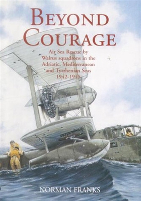 BEYOND COURAGE (e-bok) av Norman Franks