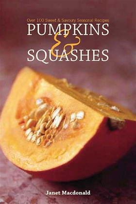 Pumpkins and Squashes (e-bok) av Janet Macdonal