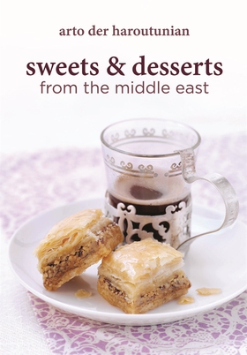 Sweets and Desserts from the Middle East (e-bok