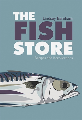 The Fish Store (e-bok) av Lindsey Bareham