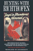 Hunting with Richthofen Jagd in Flanderns Himmel