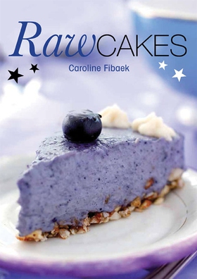 Raw Cakes (e-bok) av Caroline Fibaek