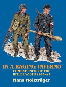 In a Raging Inferno (e-bok) av Hans Holzträger