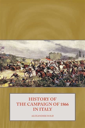 History of the Campaign of 1866 in Italy (e-bok