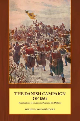 Danish Campaign of 1864 (e-bok) av Wilhelm von 