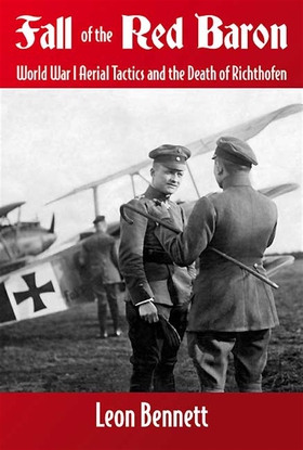 Fall of the Red Baron (e-bok) av Leon Bennett