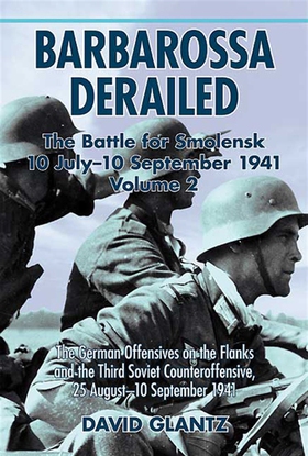 Barbarossa Derailed: The Battle for Smolensk 10