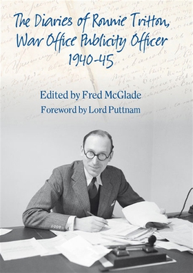 The Diaries of Ronald Tritton, War Office Publi
