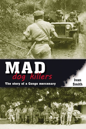 Mad Dog Killers (e-bok) av Ivan Smith