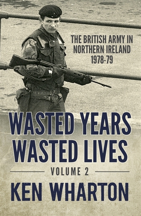 Wasted Years, Wasted Lives Volume 2 (e-bok) av 