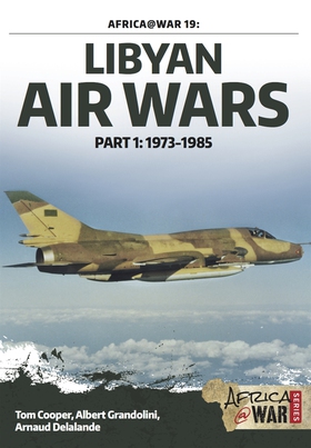 Libyan Air Wars (e-bok) av Tom Cooper, Albert G